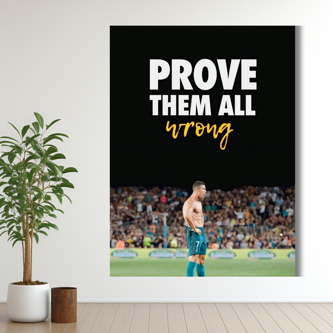Cristiano Ronaldo "Prove Them All Wrong" Framed Poster β Motivational Football Wall Art for CR7 Fans