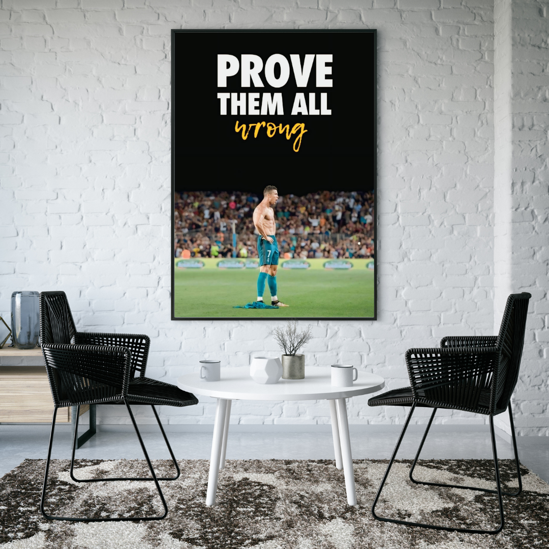 Cristiano Ronaldo "Prove Them All Wrong" Framed Poster β Motivational Football Wall Art for CR7 Fans