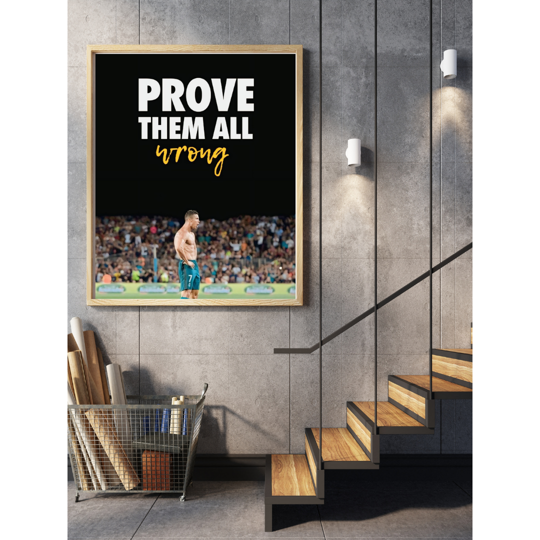 Cristiano Ronaldo "Prove Them All Wrong" Framed Poster β Motivational Football Wall Art for CR7 Fans